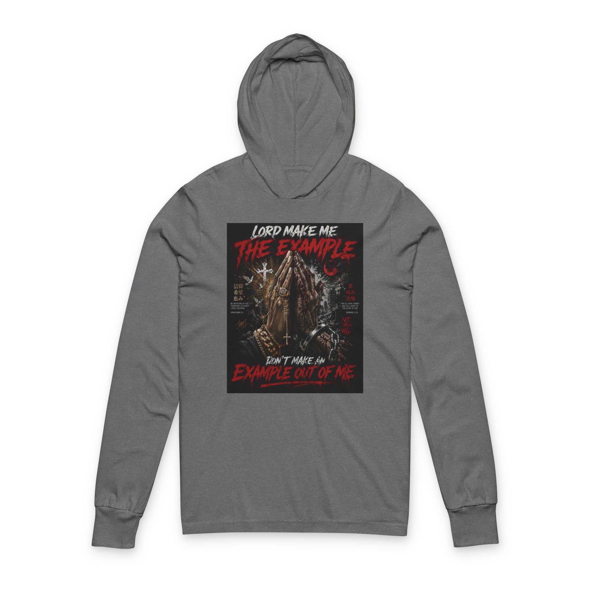 Lord make me the example Graphic Hoodie