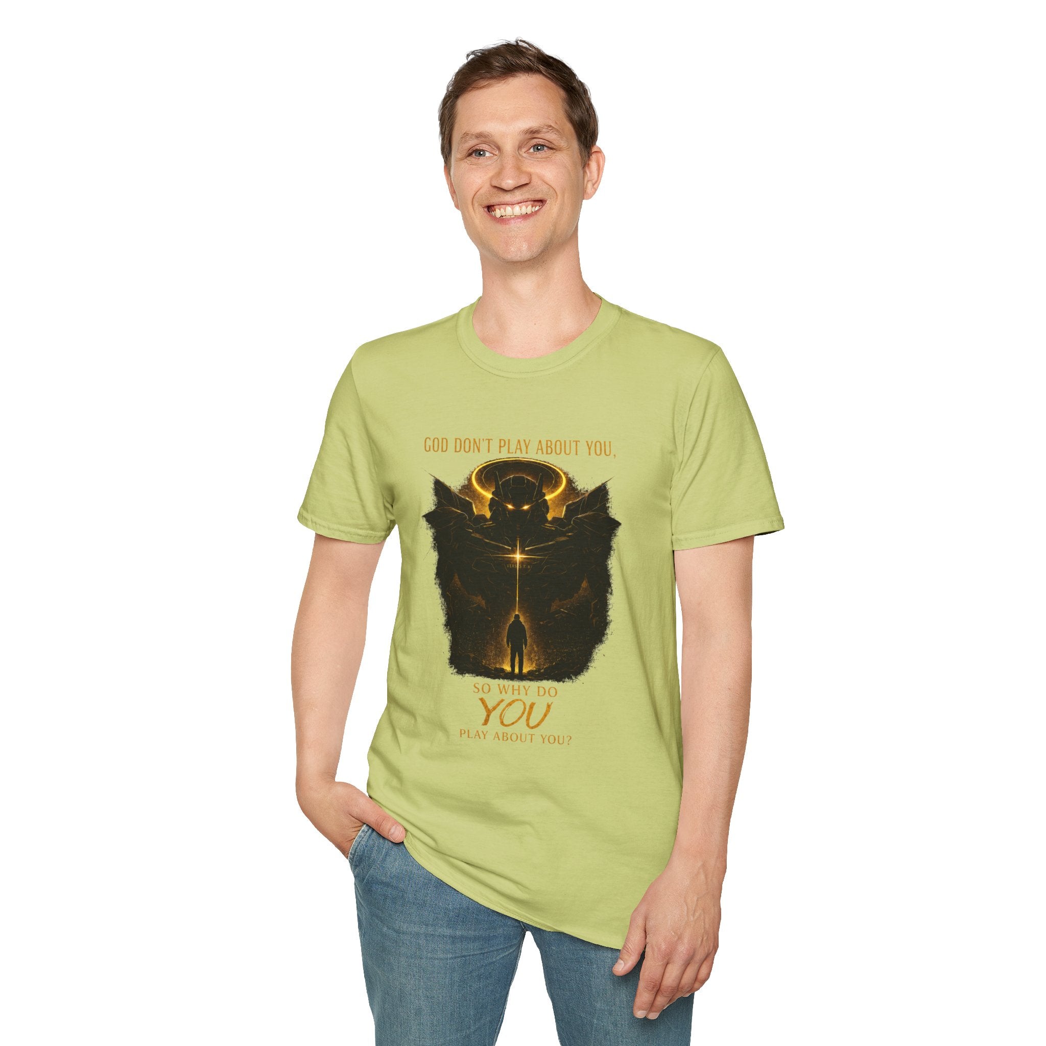 God dont play about you  T-Shirt